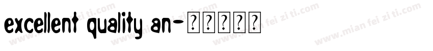 excellent quality an字体转换